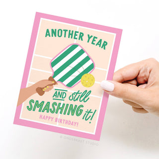 Another Year and Still Smashing It Pickleball Greeting Card-Greeting Cards-Onderkast Studio-Summit Lane Boutique, Women's Apparel and Gifts located in Grand Rapids, MI
