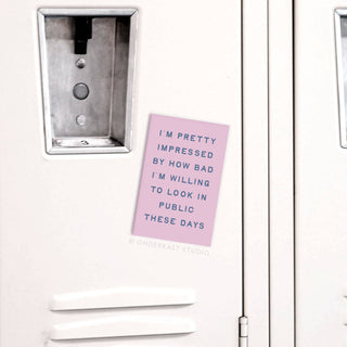 Willing to Look Bad In Public Rectangle Magnet-Onderkast Studio-Summit Lane Boutique, Women's Apparel and Gifts located in Grand Rapids, MI