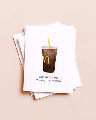 Fountain Of Youth — Diet Coke Fast Food Lovers Birthday Card-Greeting Cards-Amy Zhang-Summit Lane Boutique, Women's Apparel and Gifts located in Grand Rapids, MI