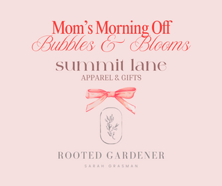 Mom's Morning Off Bouquet Voucher-Event-Summit Lane-Summit Lane Boutique, Women's Apparel and Gifts located in Grand Rapids, MI